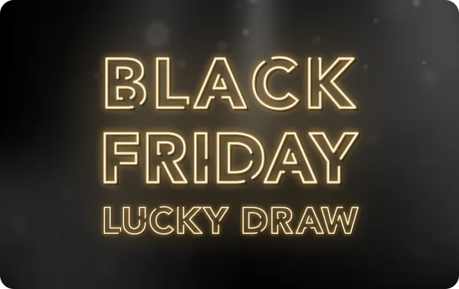 BLACK FRIDAY LUCKY DRAW（くじ引きキャンペーン）