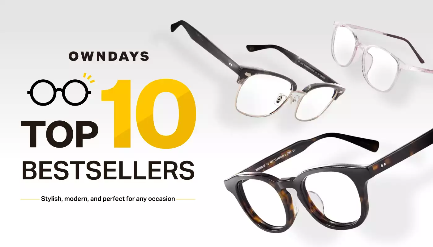 OWNDAYS Top 10 Bestseller Frames – Stylish, Modern & Perfect for Every Occasion